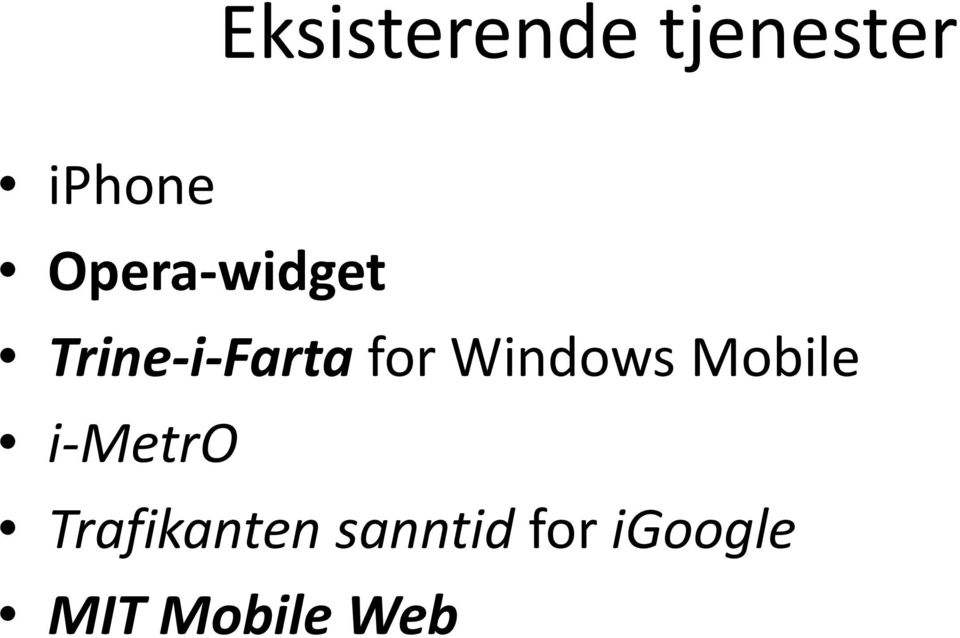 Windows Mobile i MetrO