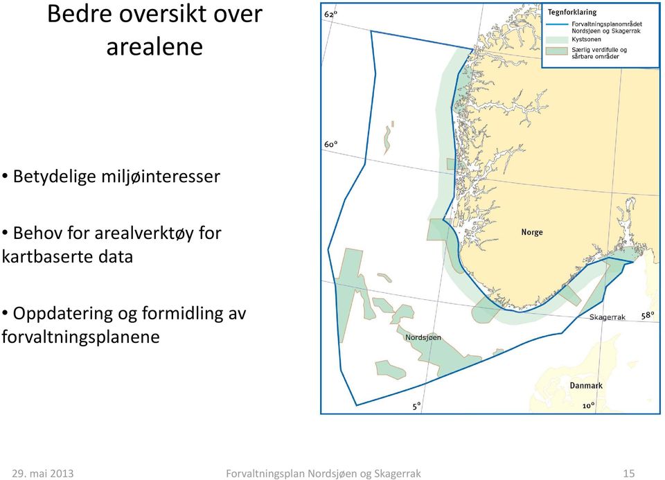 kartbaserte data Oppdatering og formidling av