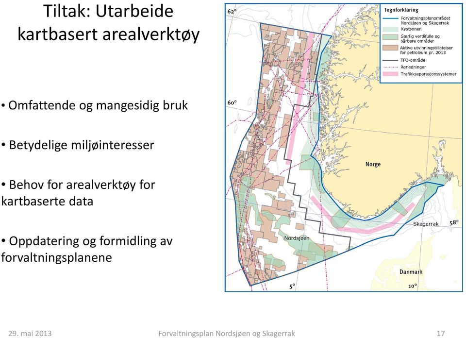 arealverktøy for kartbaserte data Oppdatering og formidling