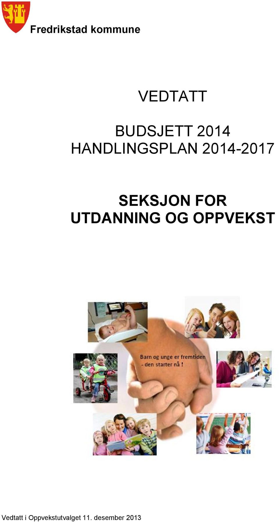 2014-2017 SEKSJON FOR UTDANNING OG