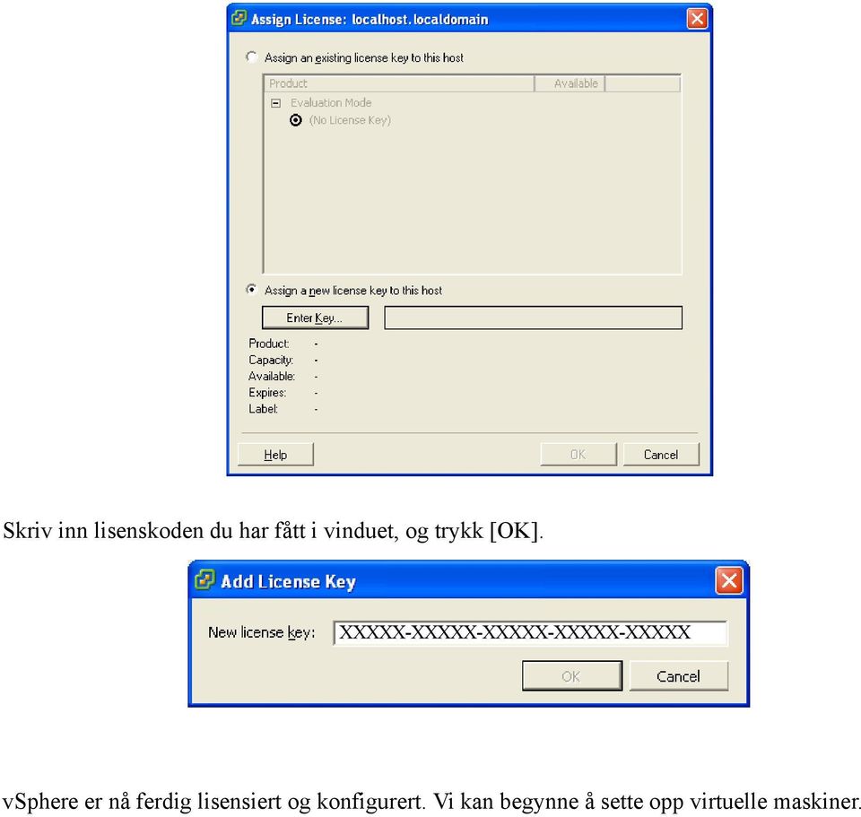 XXXXX-XXXXX-XXXXX-XXXXX-XXXXX vsphere er nå