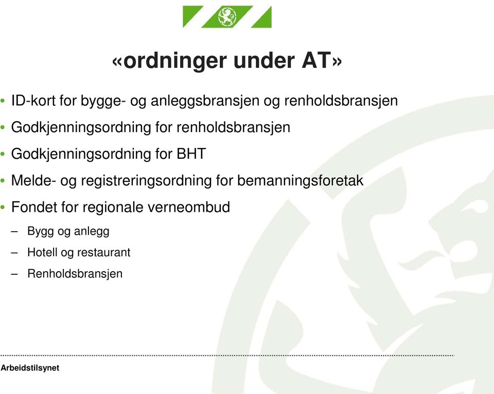 Godkjenningsordning for BHT Melde- og registreringsordning for