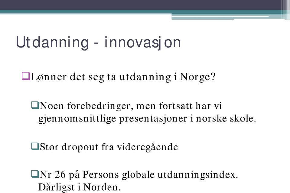 presentasjoner i norske skole.