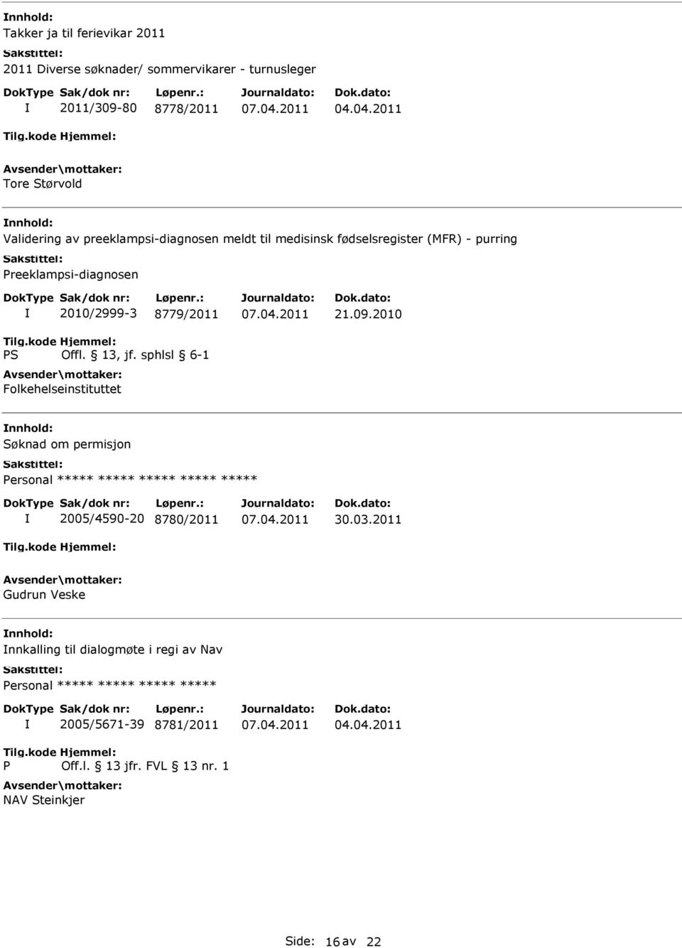 Preeklampsi-diagnosen 2010/2999-3 8779/2011 Folkehelseinstituttet 21.09.