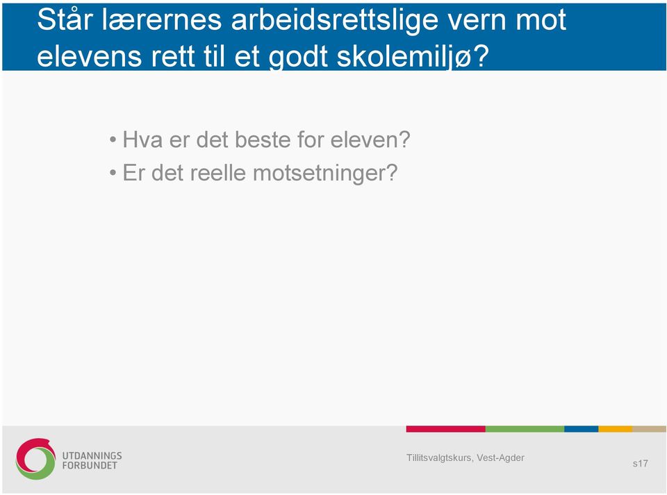 skolemiljø?