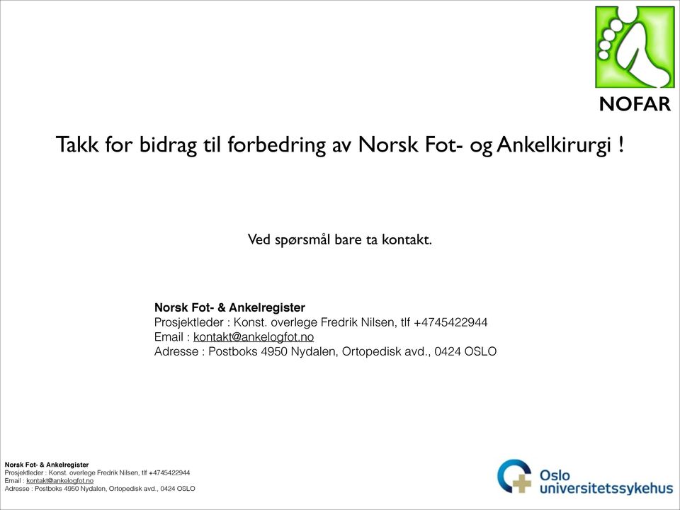 Fot- og Ankelkirurgi!