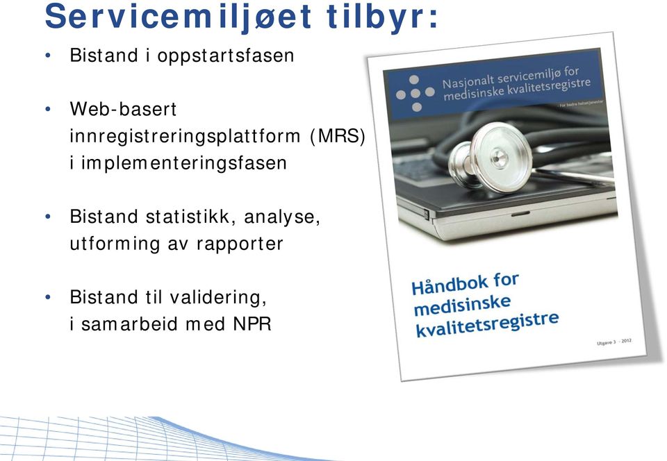 implementeringsfasen Bistand statistikk, analyse,