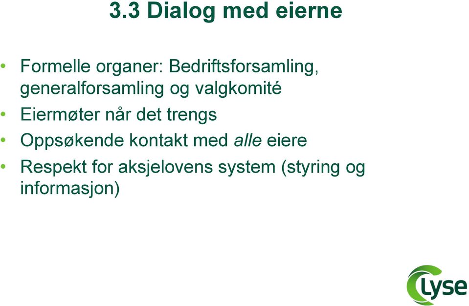 Eiermøter når det trengs Oppsøkende kontakt med