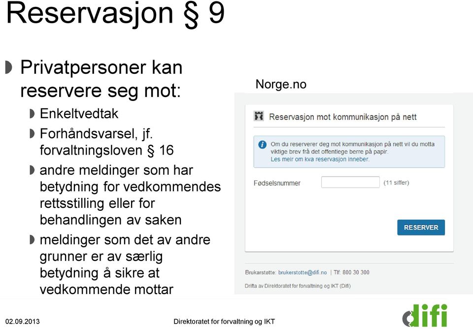 forvaltningsloven 16 andre meldinger som har betydning for vedkommendes