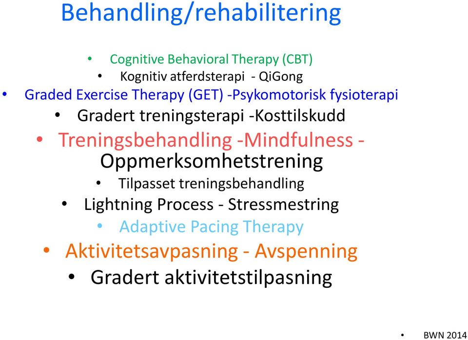 Treningsbehandling -Mindfulness - Oppmerksomhetstrening Tilpasset treningsbehandling Lightning