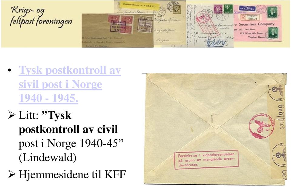 Litt: Tysk postkontroll av civil