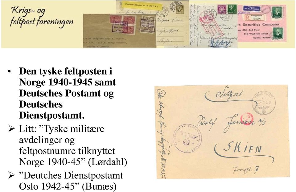 Litt: Tyske militære avdelinger og feltpostnumre