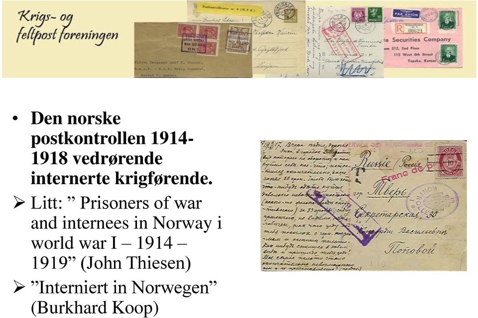 Litt: Prisoners of war and internees in Norway i