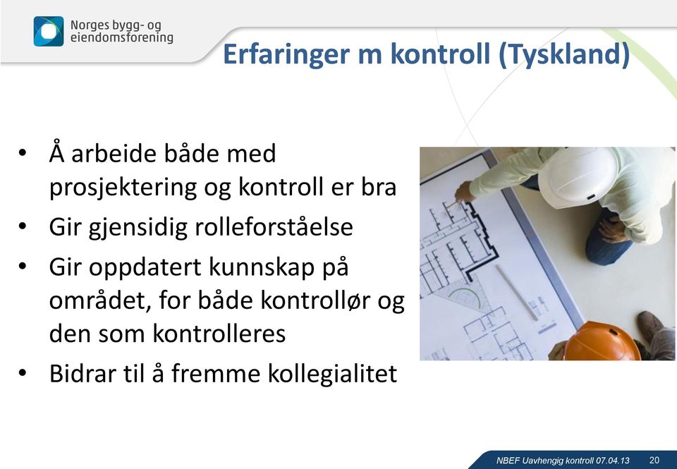 rolleforståelse Gir oppdatert kunnskap på området, for