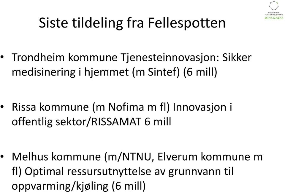 Innovasjon i offentlig sektor/rissamat 6 mill Melhus kommune (m/ntnu, Elverum