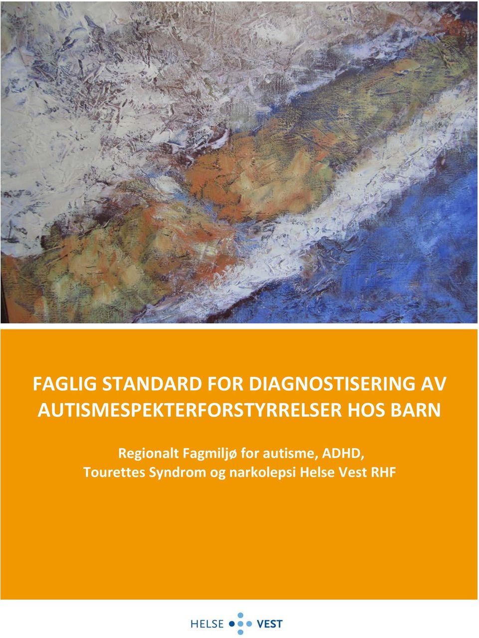 Regionalt Fagmiljø for autisme, ADHD,