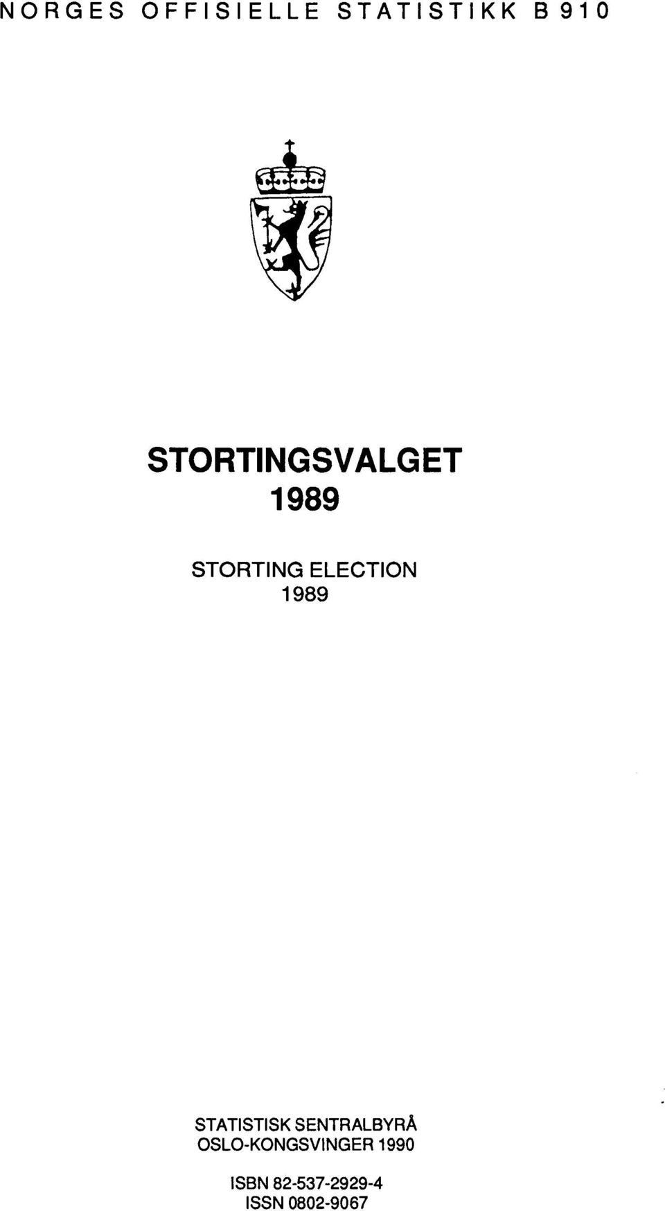 1989 STATISTISK SENTRALBYRÅ