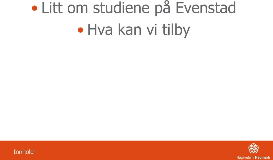 Evenstad Hva