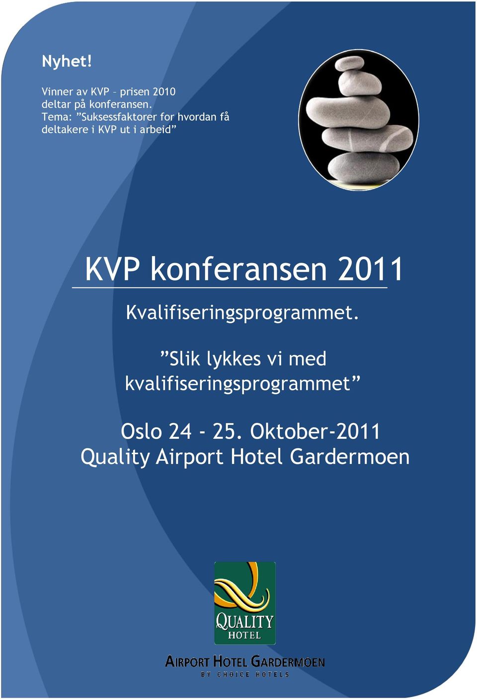 KVP konferansen 2011 Kvalifiseringsprogrammet.