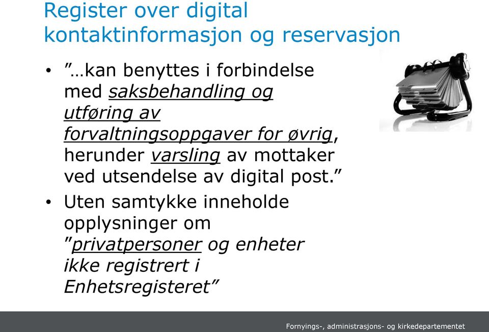 herunder varsling av mottaker ved utsendelse av digital post.