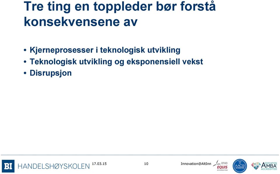 teknologisk utvikling Teknologisk