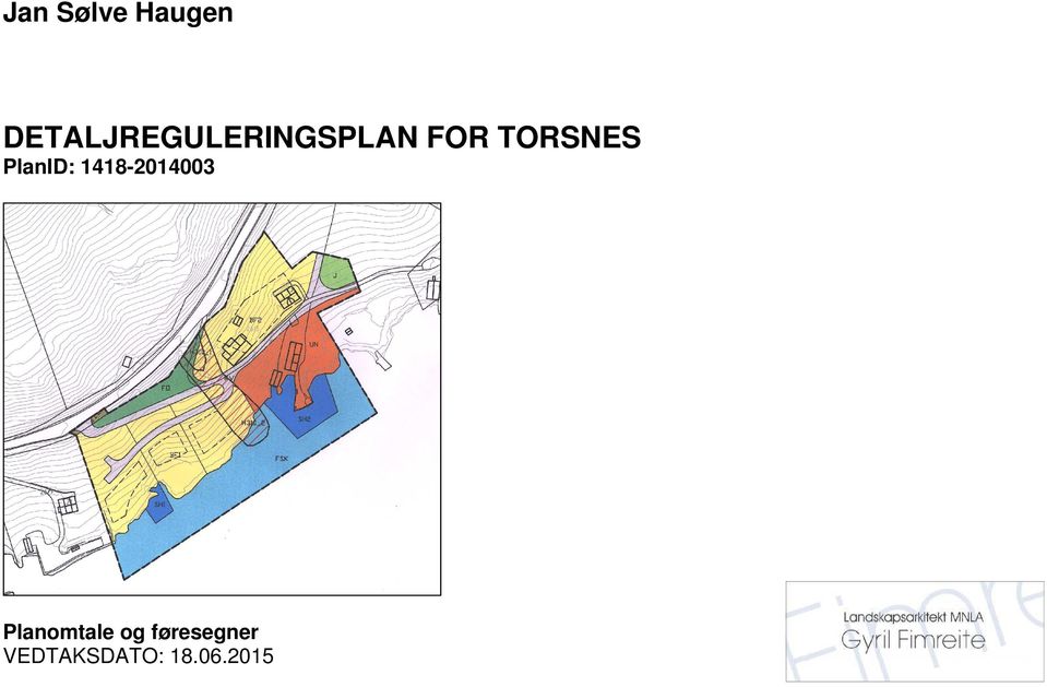 TORSNES PlanID: 1418-2014003