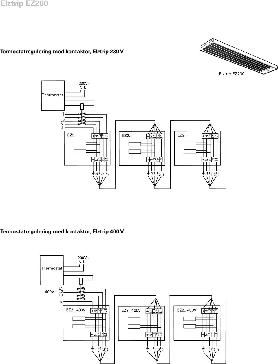 1 L 1 L 3 L 2 Termostatregulering med kontaktor,