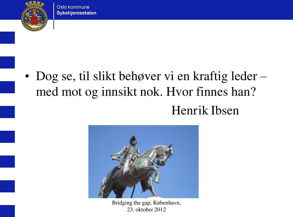 leder med mot og innsikt