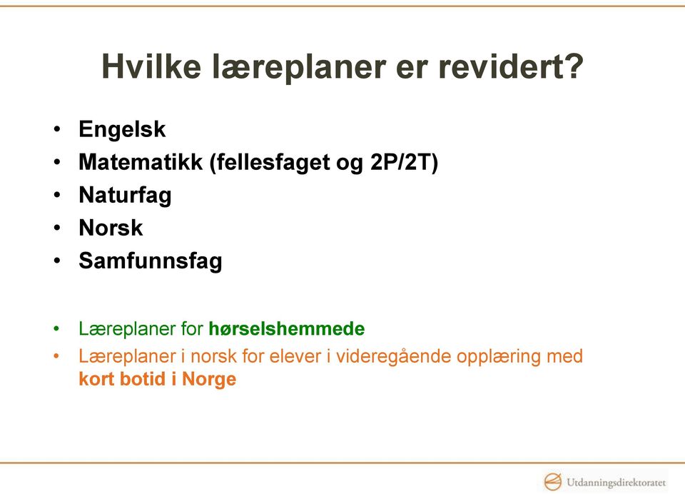 Norsk Samfunnsfag Læreplaner for hørselshemmede