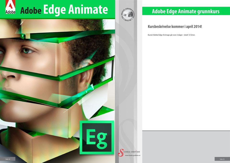 2014! Kurset Adobe Edge Animage går over