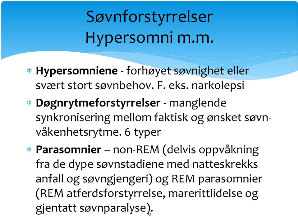 søvnvåkenhetsrytme.