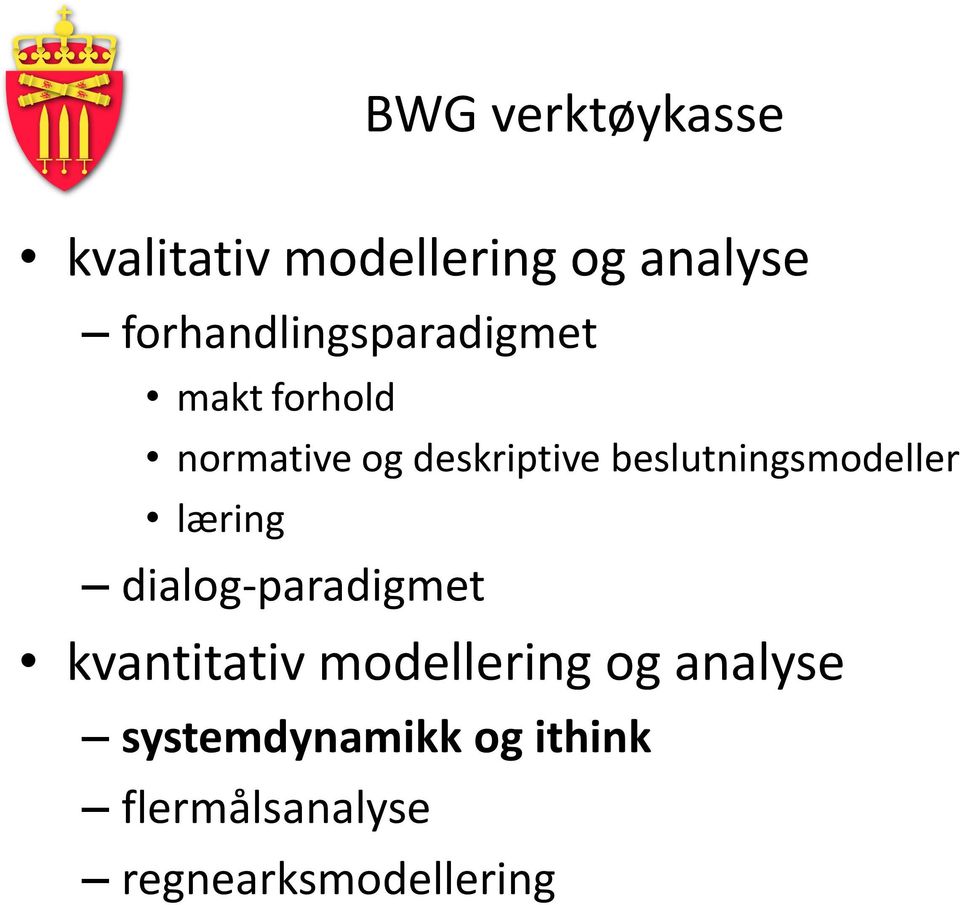 beslutningsmodeller læring dialog-paradigmet kvantitativ