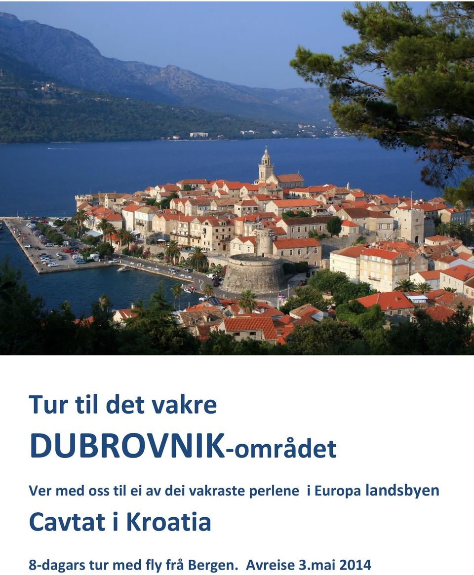 Europa landsbyen Cavtat i Kroatia