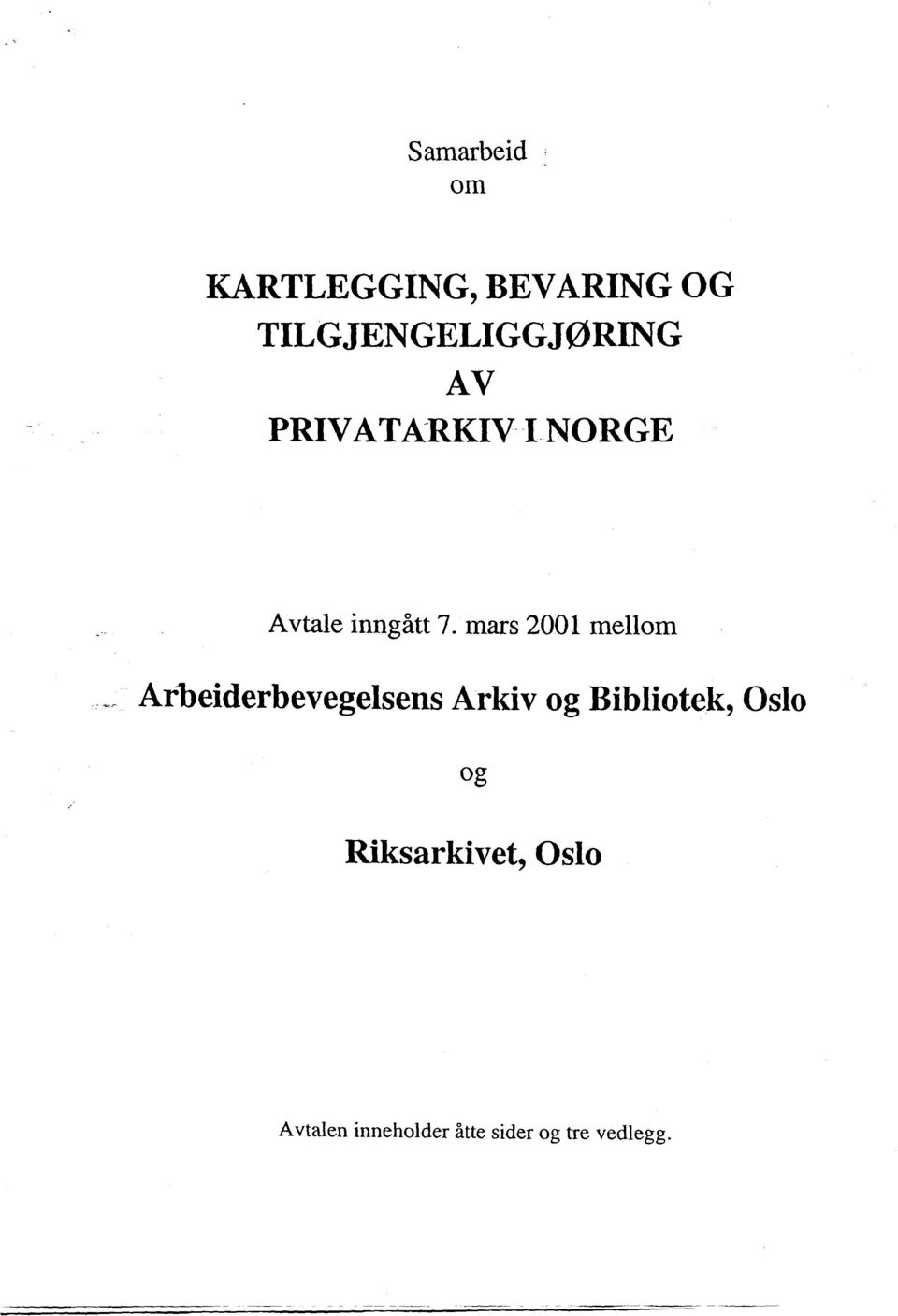 Avtaleinngått7.