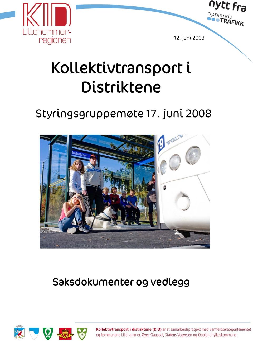 Distriktene Styringsgruppemøte