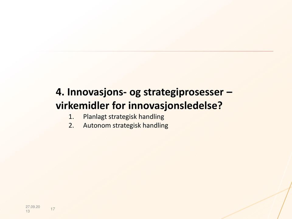 innovasjonsledelse? 1.