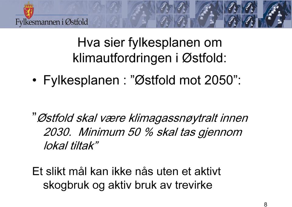 klimagassnøytralt innen 2030.