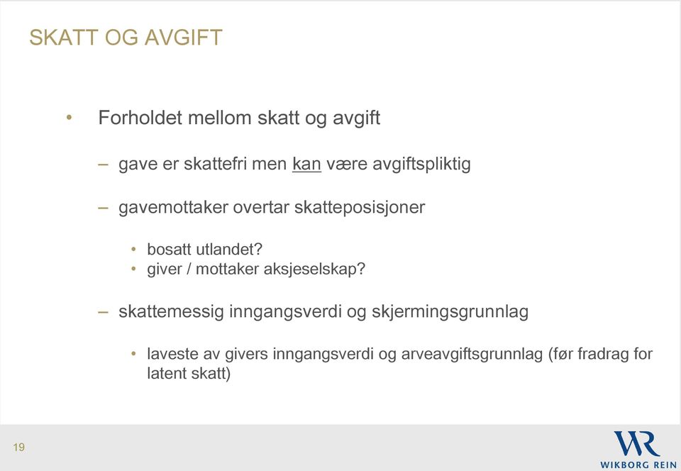 giver / mottaker aksjeselskap?