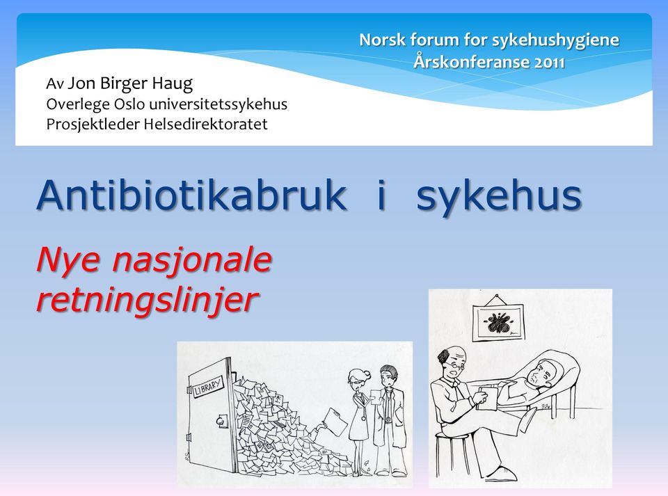 Helsedirektoratet Norsk forum for