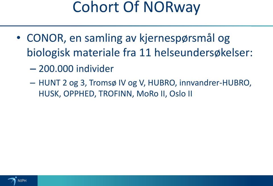 000 individer HUNT 2 og 3, Tromsø IV og V, HUBRO,