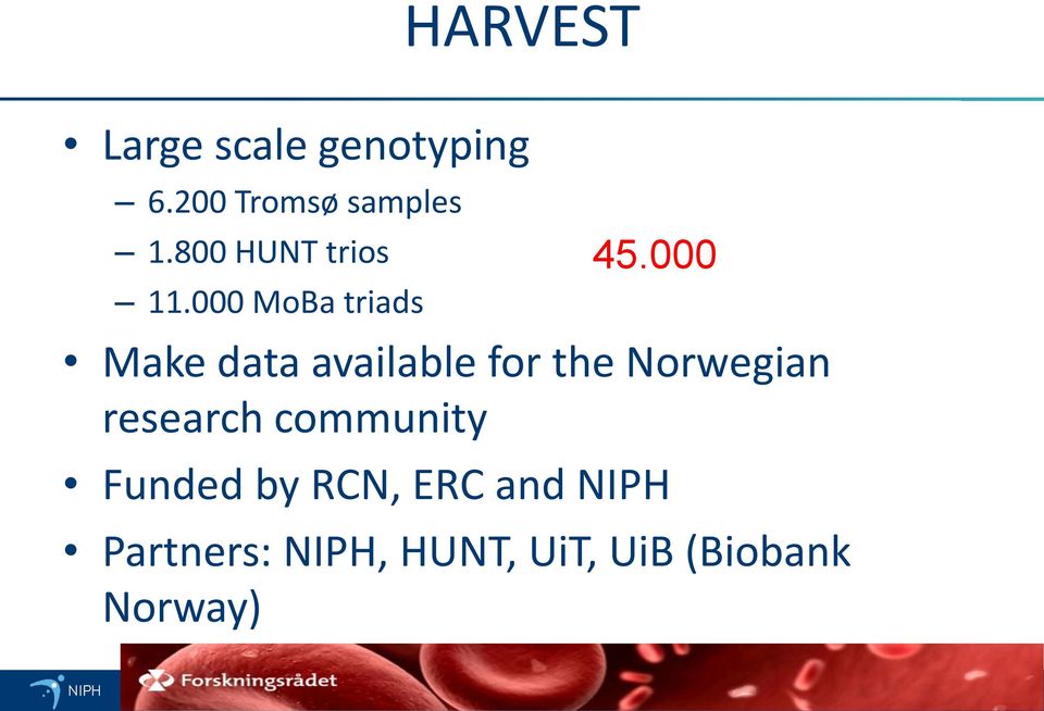 000 Make data available for the Norwegian research