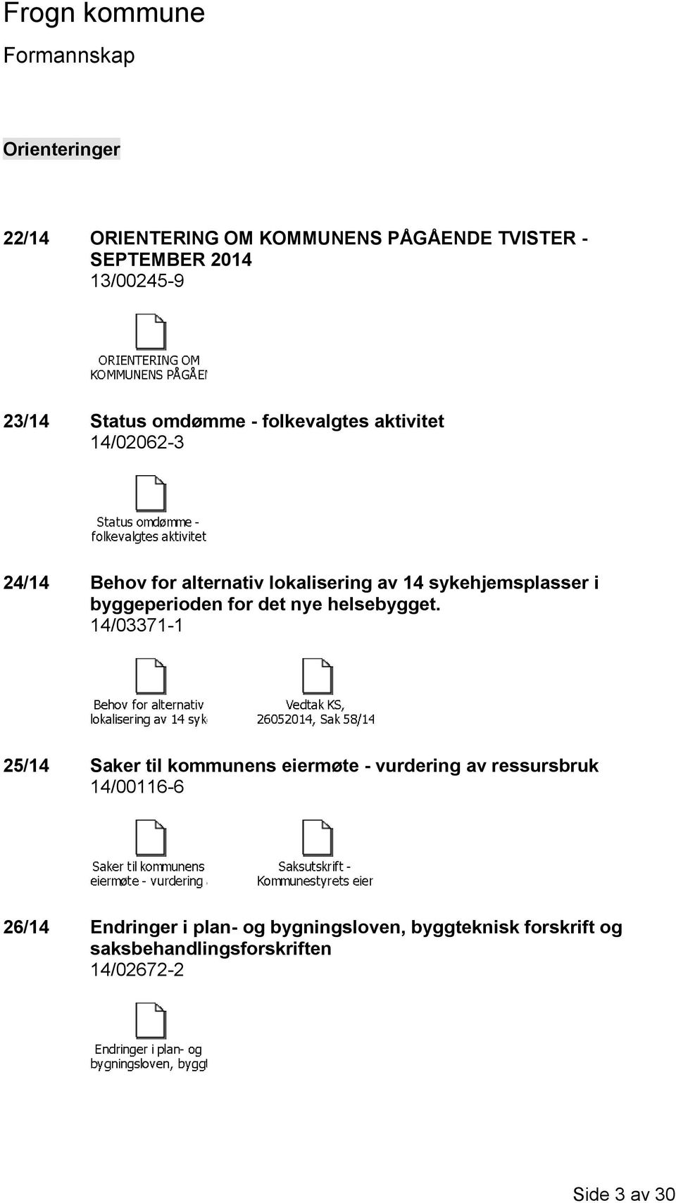 for det nye helsebygget.