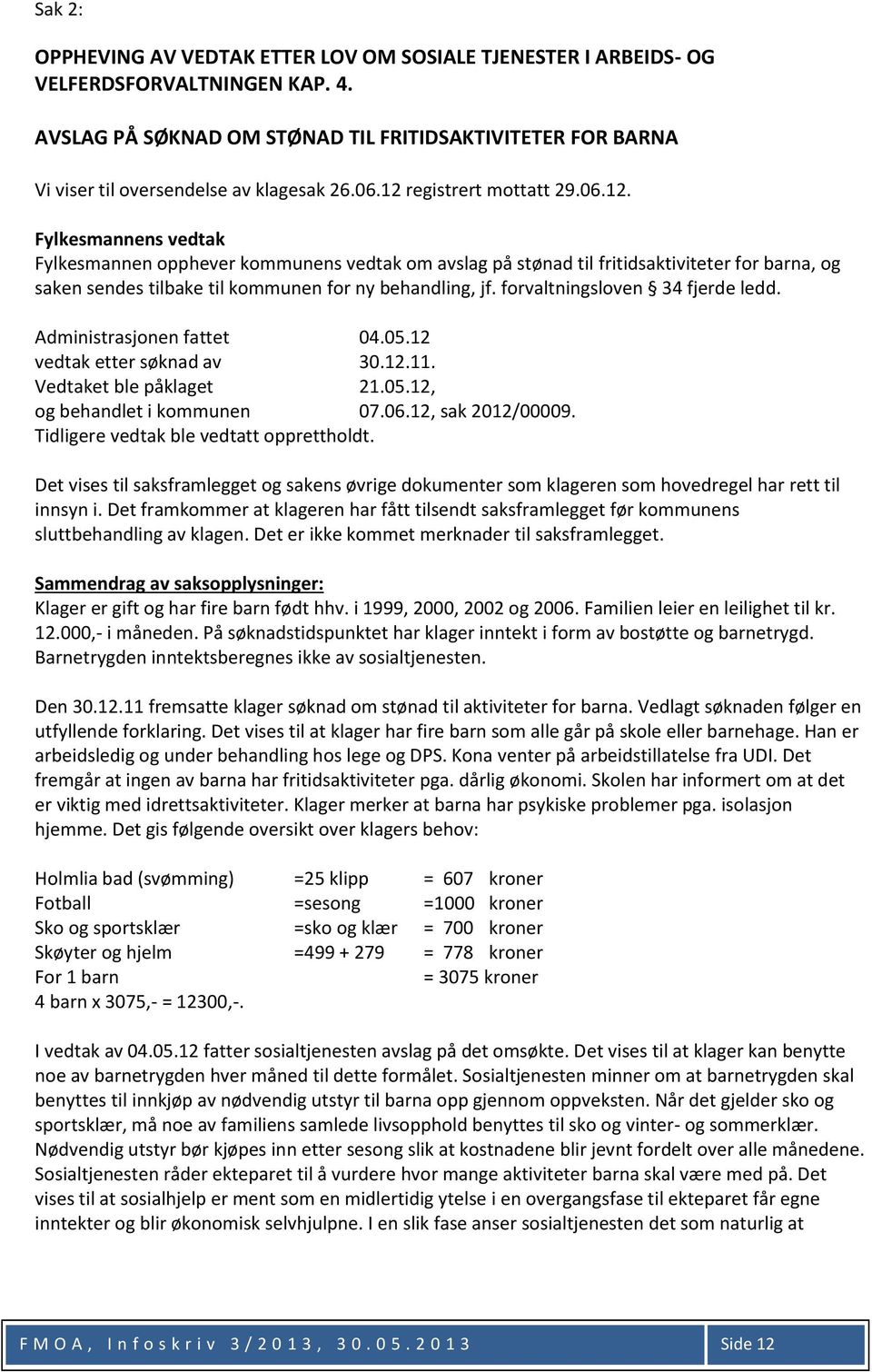 registrert mottatt 29.06.12.