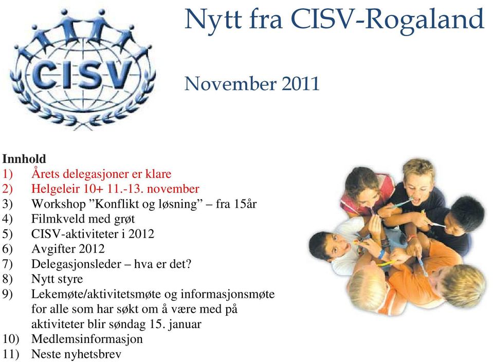 Avgifter 2012 7) Delegasjonsleder hva er det?