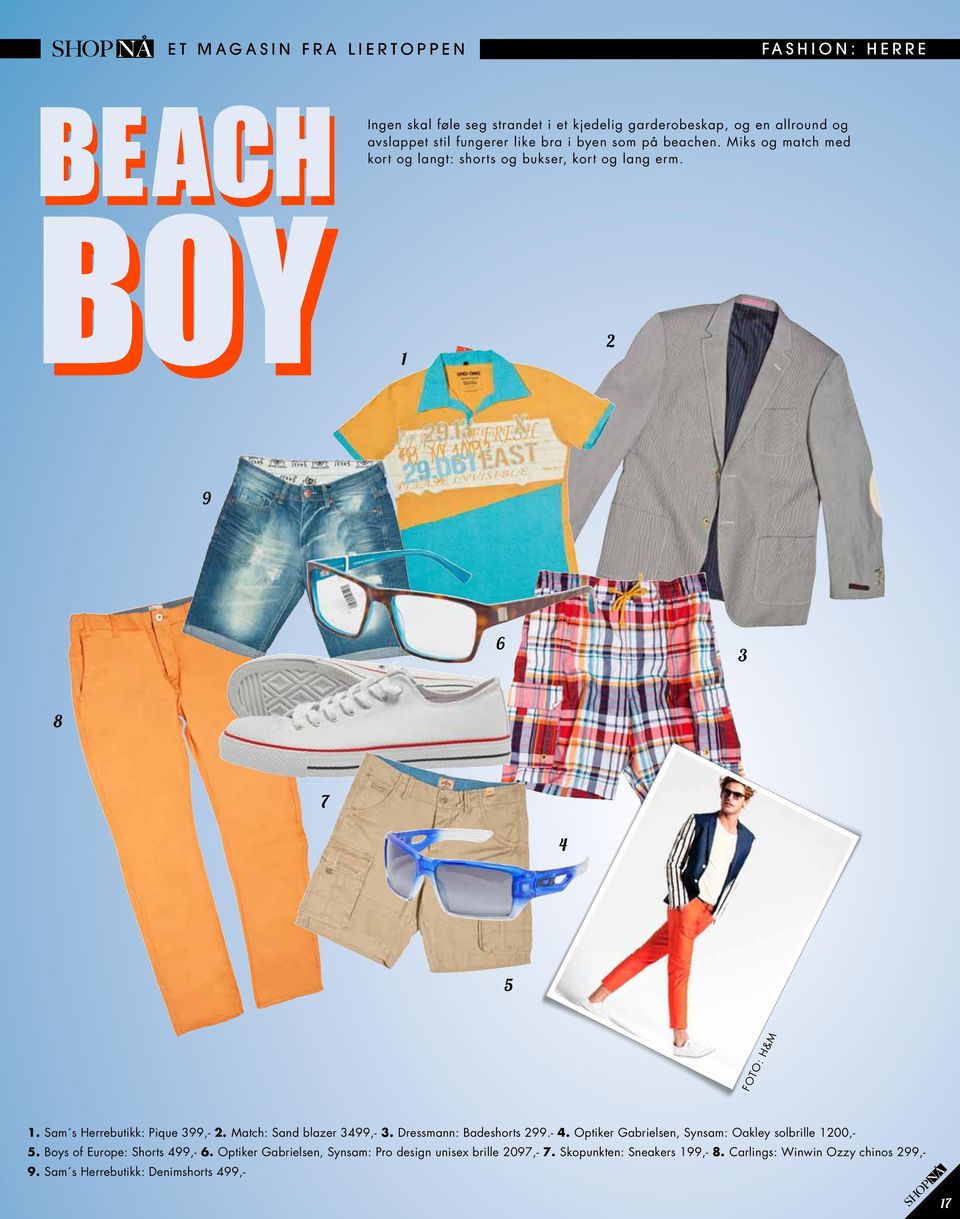 hagefest! TID for Teknikk & Gadgets Beach boy: mote for ham Sommerstil: se  våre trender Skjønn i sommer Et magasin fra Liertoppen Sommer 2012 Dna -  PDF Free Download