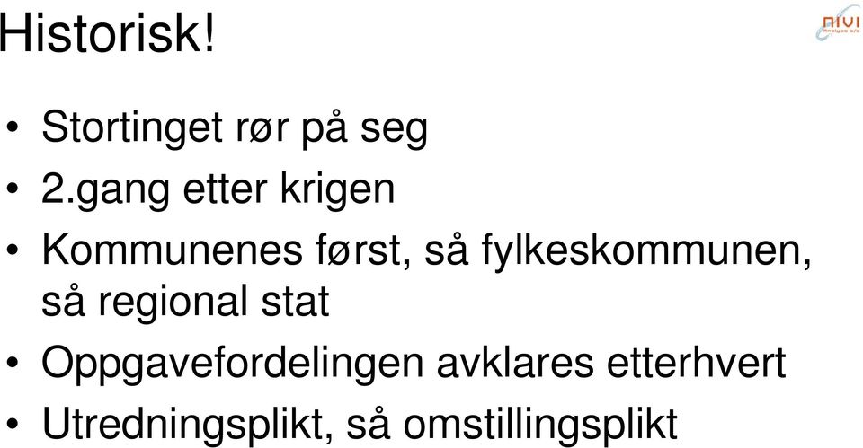 fylkeskommunen, så regional stat