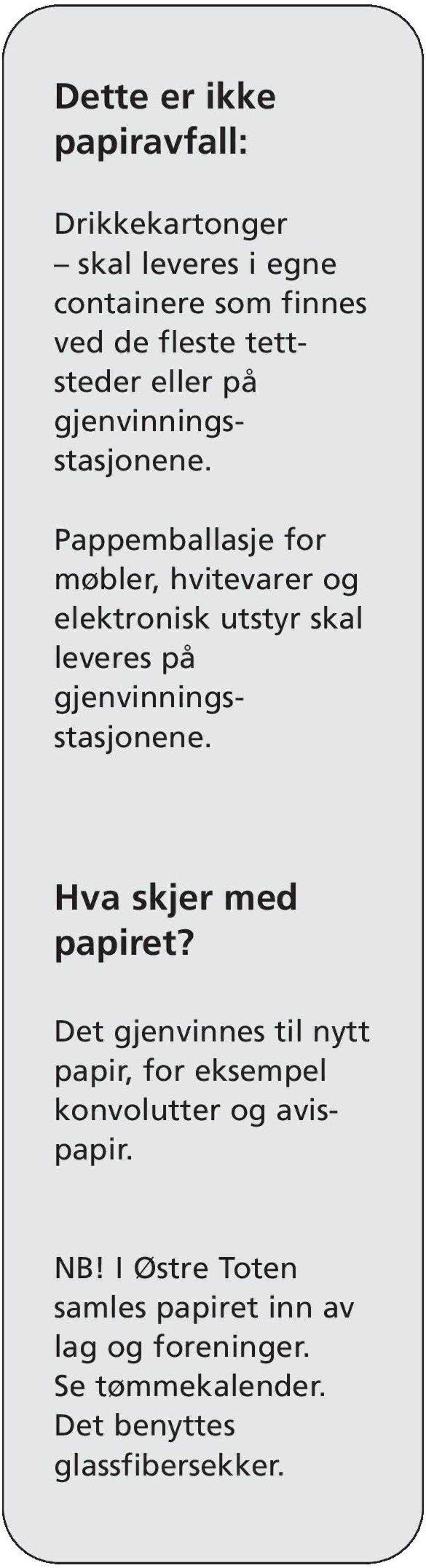 Kontorpapir Telefonkataloger Frokostblanding-emballasje Pappemballasje for møbler, hvitevarer og elektronisk utstyr skal leveres på