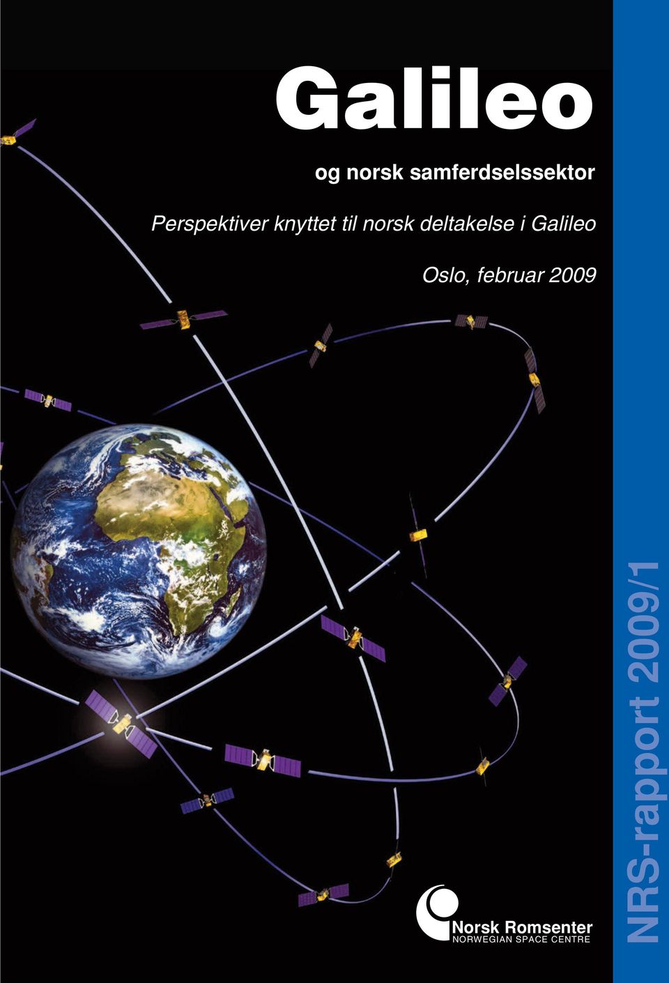 deltakelse i Galileo Oslo, februar