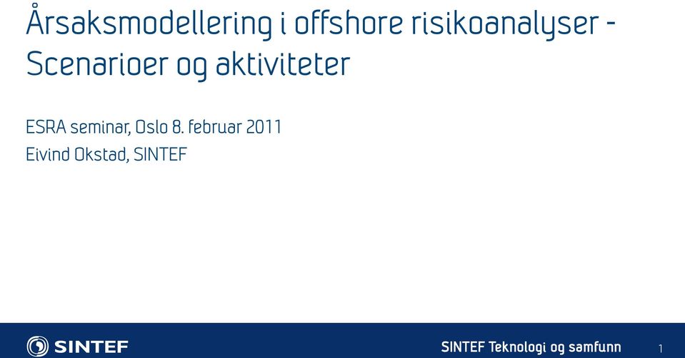 aktiviteter ESRA seminar, Oslo