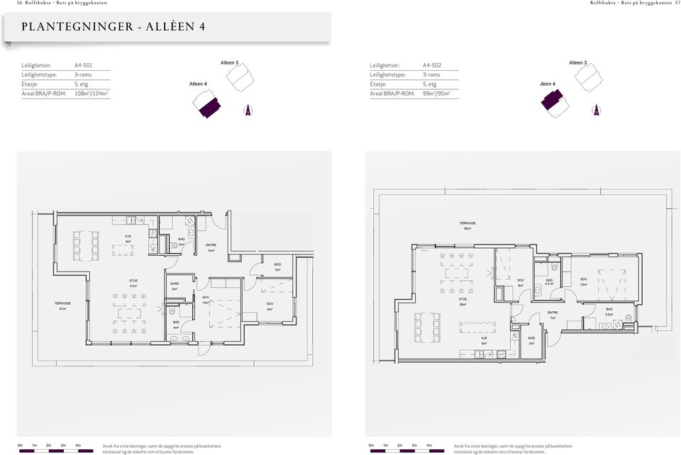 2-ALLEE Leilighetstype 3-R 5.E 1 P-ROM Areal BRA / A4-501 108m² / 104m² 23.08.12 P-ROM Areal BRA / A4-99m 1 : 23.0 40m² ETRE KJK.